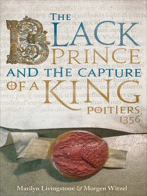 cover image of The Black Prince and the Capture of a King